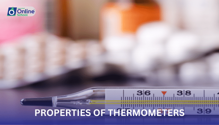 Lesson 03: Properties of Thermometers